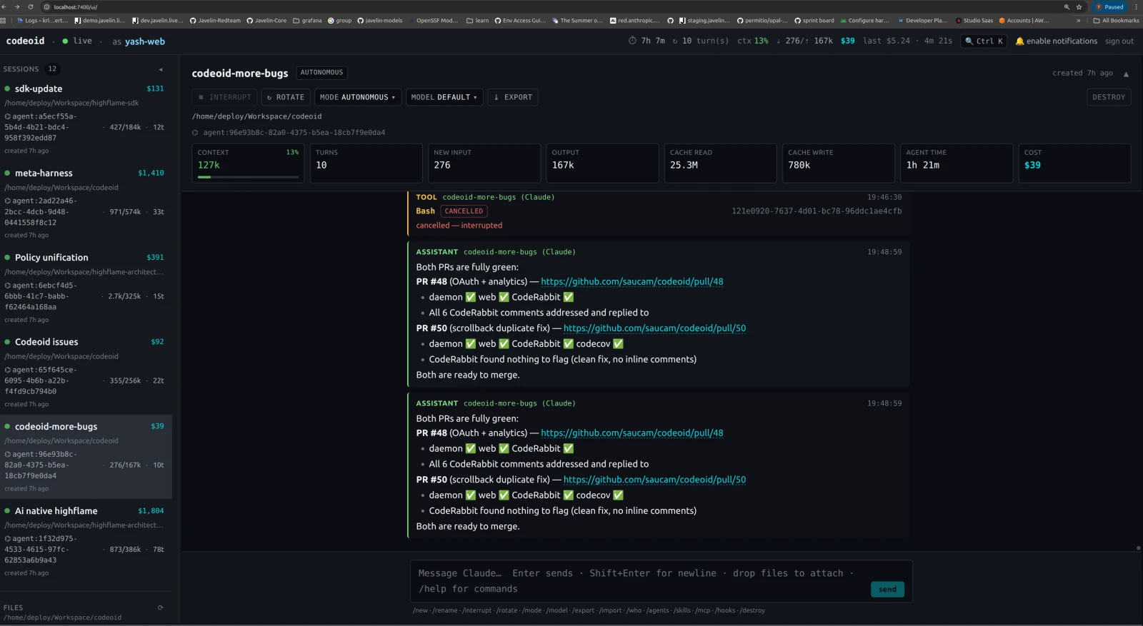 Codeoid web UI in a browser: a session list down the left, the live log of the codeoid-more-bugs session in the center, and a metrics bar across the top showing turns, tokens, cache reads, and cumulative cost.